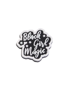 "Black Girl Magic" Croc Jibbitz